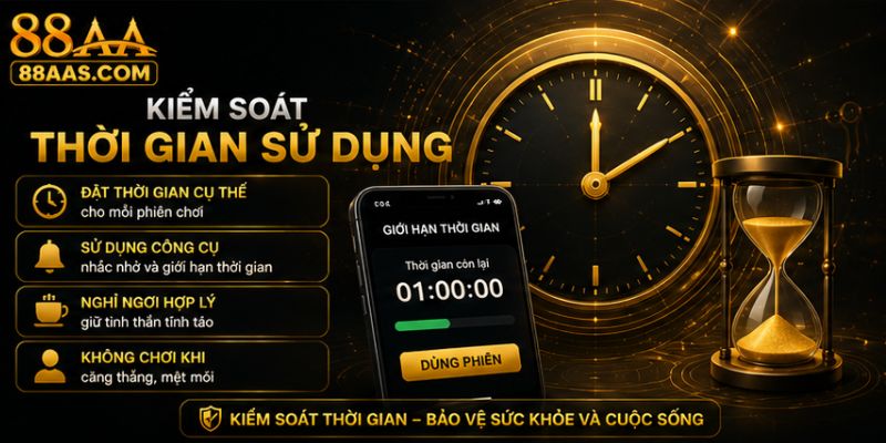 Kiểm soát thời gian sử dụng là phương pháp hiệu quả